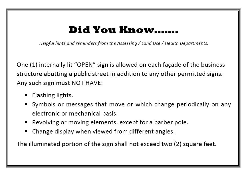 Did You Know - There are open signs regulations. 