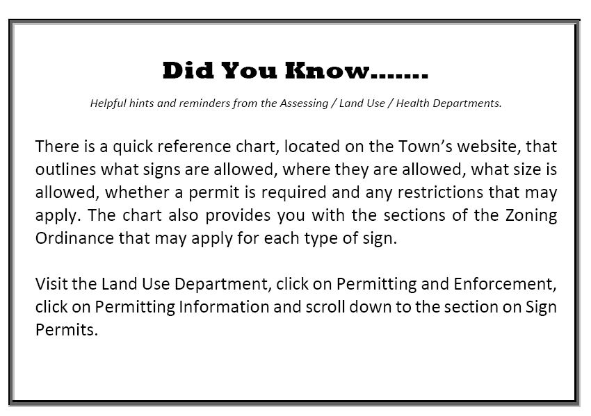 Did You Know - There is a Quick Reference Sign Chart on the Town's website. 