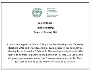 The Select Board will hold two public hearings on a land purchase and easement. 
