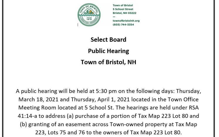 The Select Board will hold two public hearings on a land purchase and easement. 