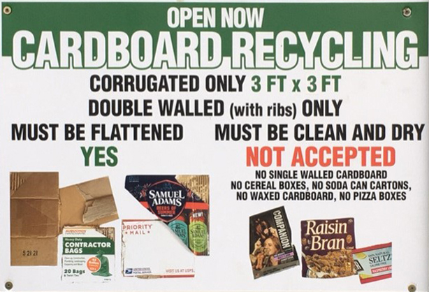 Cardboard Recycling now accepted, corrugated only, must be flattened and 3'x3'